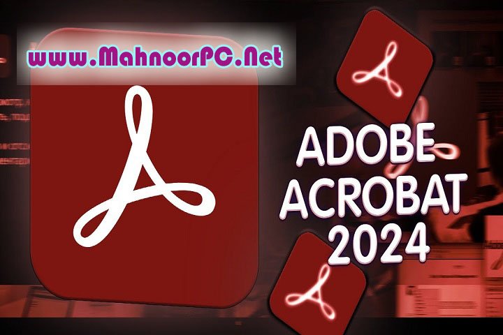 Adobe Acrobat Pro DC 2024 PC Software