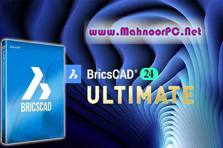 Bricsys BricsCAD Ultimate 24.2.05.1 PC Software