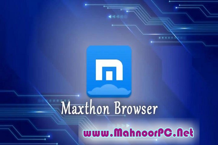 Maxthon Browser 7.1.9.4400 PC Software