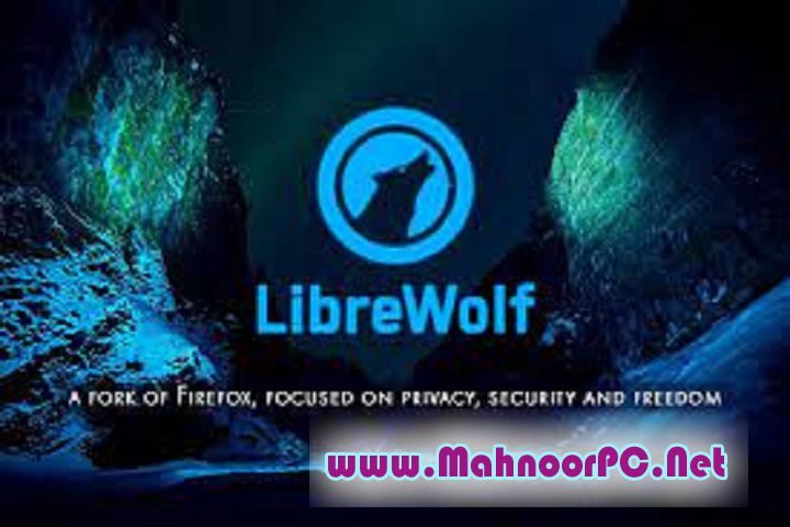 LibreWolf 127.0 PC Software